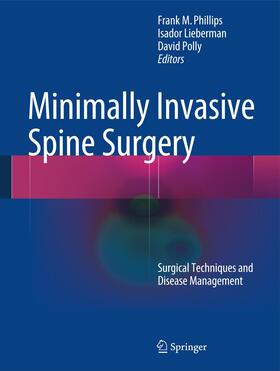 Phillips / Lieberman / Polly |  Minimally Invasive Spine Surgery | Buch |  Sack Fachmedien