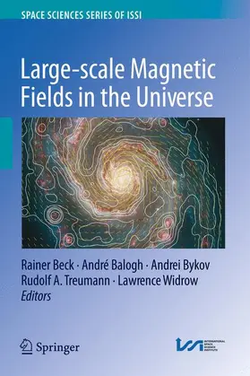 Beck / Balogh / Widrow |  Large-scale Magnetic Fields in the Universe | Buch |  Sack Fachmedien