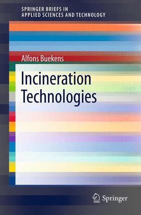 Buekens |  Incineration Technologies | Buch |  Sack Fachmedien