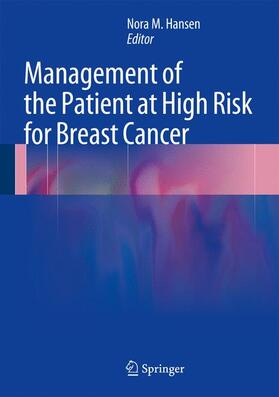 Hansen |  Management of the Patient at High Risk for Breast Cancer | Buch |  Sack Fachmedien