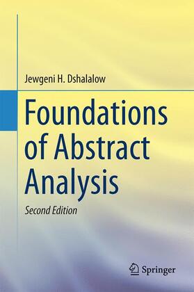 Dshalalow |  Foundations of Abstract Analysis | Buch |  Sack Fachmedien