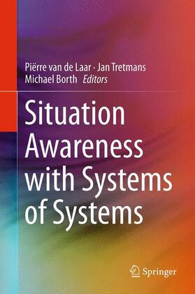 van de Laar / Borth / Tretmans |  Situation Awareness with Systems of Systems | Buch |  Sack Fachmedien