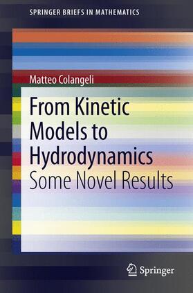 Colangeli |  From Kinetic Models to Hydrodynamics | Buch |  Sack Fachmedien