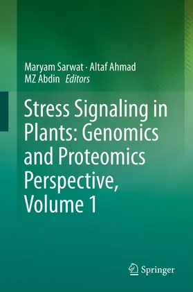 Sarwat / Ahmad / Abdin |  Stress Signaling in Plants: Genomics and Proteomics Perspective, Volume 1 | eBook | Sack Fachmedien