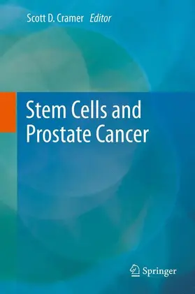 Cramer |  Stem Cells and Prostate Cancer | Buch |  Sack Fachmedien