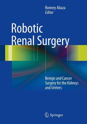Abaza |  Robotic Renal Surgery | Buch |  Sack Fachmedien