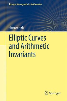 Hida |  Elliptic Curves and Arithmetic Invariants | Buch |  Sack Fachmedien