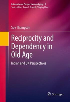 Thompson |  Reciprocity and Dependency in Old Age | Buch |  Sack Fachmedien