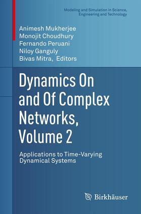 Mukherjee / Choudhury / Mitra |  Dynamics On and Of Complex Networks, Volume 2 | Buch |  Sack Fachmedien
