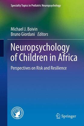 Giordani / Boivin |  Neuropsychology of Children in Africa | Buch |  Sack Fachmedien
