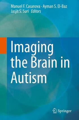 Casanova / Suri / El-Baz |  Imaging the Brain in Autism | Buch |  Sack Fachmedien