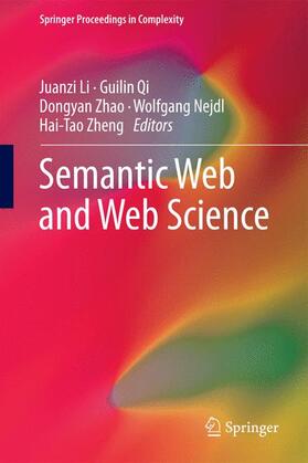 Li / Qi / Zheng |  Semantic Web and Web Science | Buch |  Sack Fachmedien