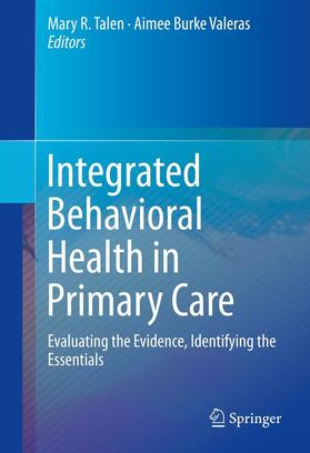 Burke Valeras / Talen |  Integrated Behavioral Health in Primary Care | Buch |  Sack Fachmedien