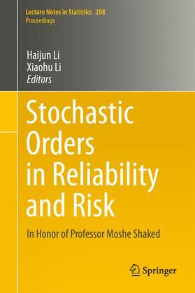 Li |  Stochastic Orders in Reliability and Risk | Buch |  Sack Fachmedien