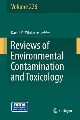 Whitacre |  Reviews of Environmental Contamination and Toxicology Volume 226 | Buch |  Sack Fachmedien