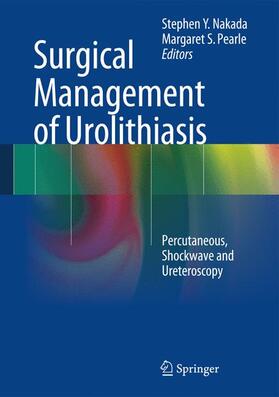 Pearle / Nakada |  Surgical Management of Urolithiasis | Buch |  Sack Fachmedien