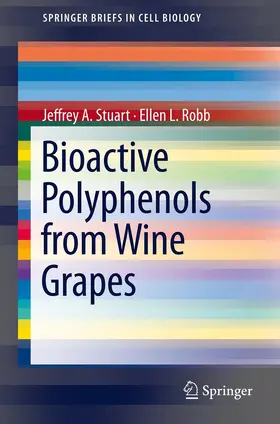 Stuart / Robb |  Bioactive Polyphenols from Wine Grapes | eBook | Sack Fachmedien