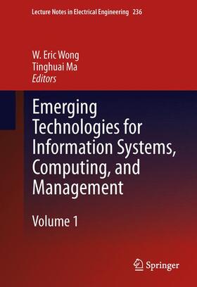 Ma / Wong |  Emerging Technologies for Information Systems, Computing, and Management | Buch |  Sack Fachmedien