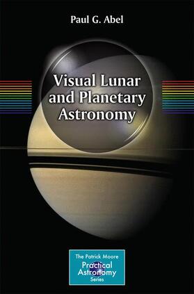 Abel |  Visual Lunar and Planetary Astronomy | Buch |  Sack Fachmedien