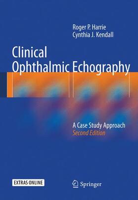 Kendall / Harrie |  Clinical Ophthalmic Echography | Buch |  Sack Fachmedien