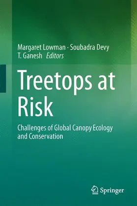 Lowman / Ganesh / Devy |  Treetops at Risk | Buch |  Sack Fachmedien