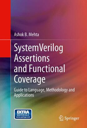 Mehta |  SystemVerilog Assertions and Functional Coverage | Buch |  Sack Fachmedien