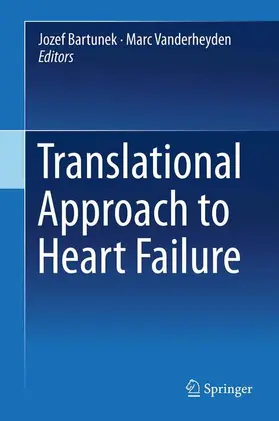 Vanderheyden / Bartunek |  Translational Approach to Heart Failure | Buch |  Sack Fachmedien