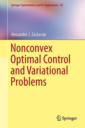 Zaslavski |  Nonconvex Optimal Control and Variational Problems | Buch |  Sack Fachmedien