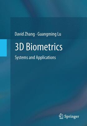 Lu / Zhang |  3D Biometrics | Buch |  Sack Fachmedien