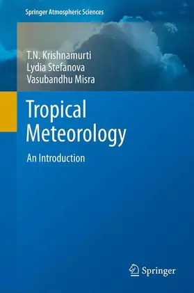 Krishnamurti / Misra / Stefanova |  Tropical Meteorology | Buch |  Sack Fachmedien