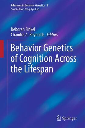 Reynolds / Finkel |  Behavior Genetics of Cognition Across the Lifespan | Buch |  Sack Fachmedien