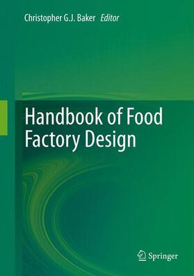 Baker |  Handbook of Food Factory Design | Buch |  Sack Fachmedien