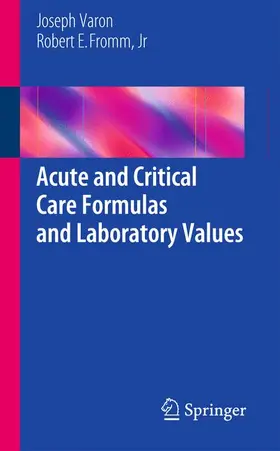 Fromm / Varon / Fromm, Jr. |  Acute and Critical Care Formulas and Laboratory Values | Buch |  Sack Fachmedien