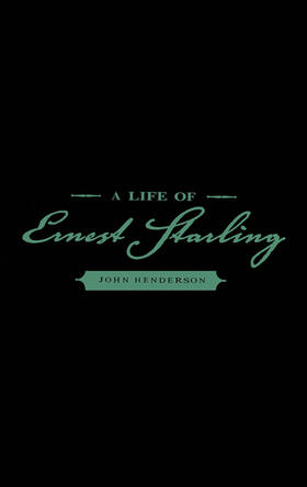 Henderson |  A Life of Ernest Starling | eBook | Sack Fachmedien