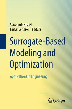 Leifsson / Koziel |  Surrogate-Based Modeling and Optimization | Buch |  Sack Fachmedien