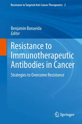 Bonavida |  Resistance to Immunotherapeutic Antibodies in Cancer | eBook | Sack Fachmedien