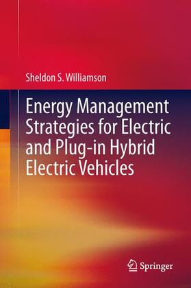 Williamson |  Energy Management Strategies for Electric and Plug-In Hybrid Electric Vehicles | Buch |  Sack Fachmedien