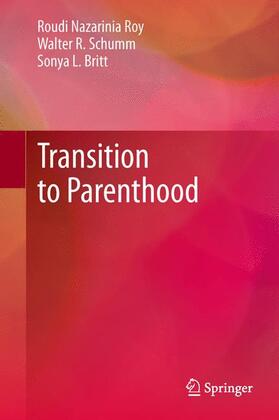 Nazarinia Roy / Britt / Schumm |  Transition to Parenthood | Buch |  Sack Fachmedien