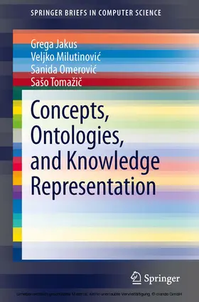 Jakus / Milutinovic / Milutinovic |  Concepts, Ontologies, and Knowledge Representation | eBook | Sack Fachmedien