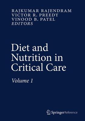 Rajendram / Patel / Preedy |  Diet and Nutrition in Critical Care | Buch |  Sack Fachmedien