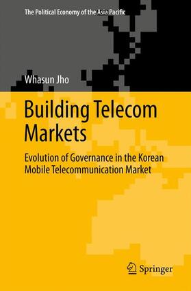 Jho |  Building Telecom Markets | Buch |  Sack Fachmedien