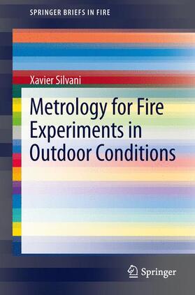 Silvani |  Metrology for Fire Experiments in Outdoor Conditions | Buch |  Sack Fachmedien