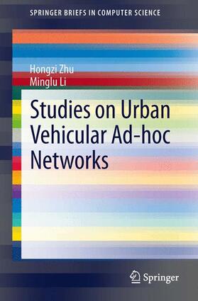 Li / Zhu |  Studies on Urban Vehicular Ad-hoc Networks | Buch |  Sack Fachmedien