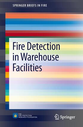 Gottuk / Dinaburg |  Fire Detection in Warehouse Facilities | Buch |  Sack Fachmedien