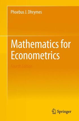 Dhrymes |  Mathematics for Econometrics | Buch |  Sack Fachmedien