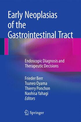 Oyama / Berr / Yahagi |  Early Neoplasias of the Gastrointestinal Tract | Buch |  Sack Fachmedien