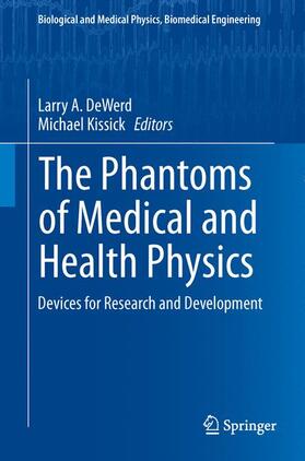 Kissick / DeWerd |  The Phantoms of Medical and Health Physics | Buch |  Sack Fachmedien