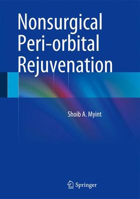 Myint |  Nonsurgical Peri-Orbital Rejuvenation | Buch |  Sack Fachmedien