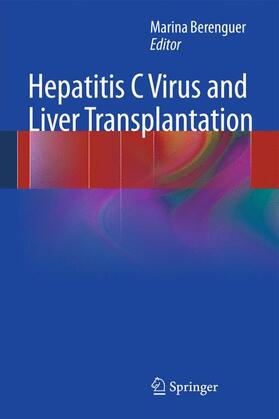 Berenguer |  Hepatitis C Virus and Liver Transplantation | Buch |  Sack Fachmedien