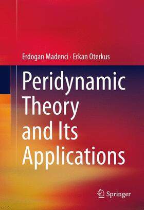 Oterkus / Madenci |  Peridynamic Theory and Its Applications | Buch |  Sack Fachmedien